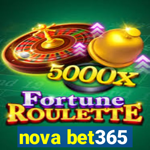 nova bet365